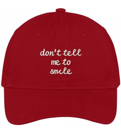 Baseball Caps Don't Tell Me to Smile Embroidered Low Profile Soft Cotton Brushed Cap - Red - C912O4832P9 $13.92