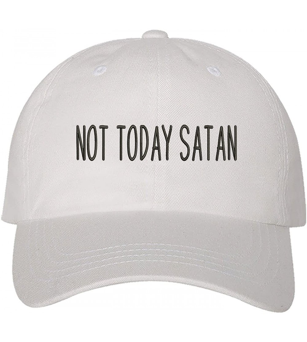 Baseball Caps Not Today Satan Dad Hat - White (Not Today Satan Dad Hat) - C018EY6G08O $14.97